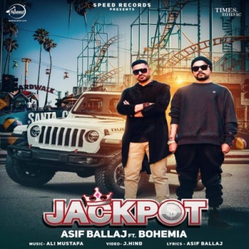 Download Jackpot Asif Ballaj, Bohemia mp3 song, Jackpot Asif Ballaj, Bohemia full album download