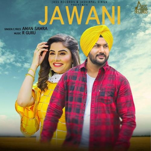 Download Jawani Aman Samra mp3 song, Jawani Aman Samra full album download