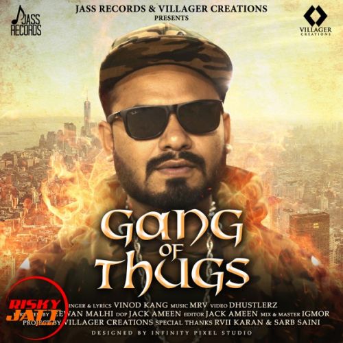 Download Gang of Thugs Vinod Kang mp3 song, Gang of Thugs Vinod Kang full album download