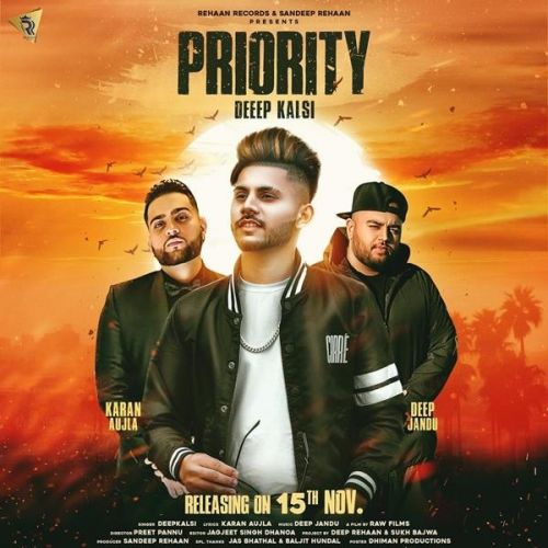 Download Priority Deep Kalsi, Karan Aujla mp3 song, Priority Deep Kalsi, Karan Aujla full album download