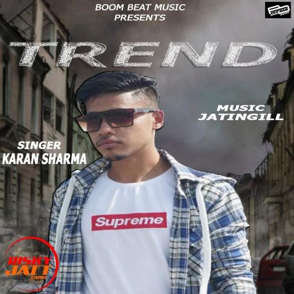 Download Trend Karan Sharma mp3 song