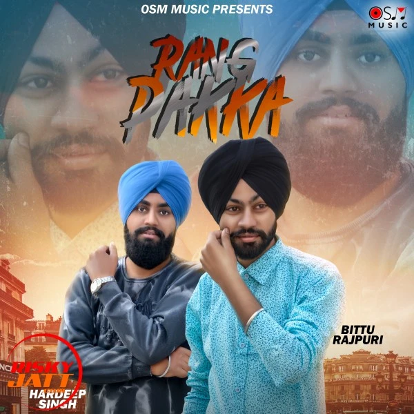 Download Rang Pakka Bittu Rajpuri and Hardeep Singh mp3 song