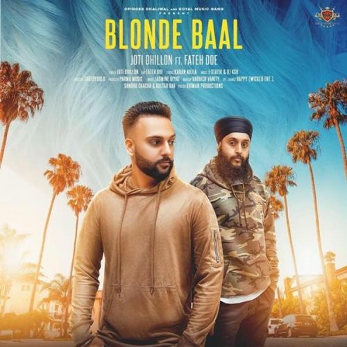 Download Blonde Baal Joti Dhillon, Fateh Doe mp3 song, Blonde Baal Joti Dhillon, Fateh Doe full album download