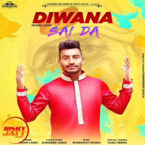 Download Diwana Sai da Ishan Laddi mp3 song, Diwana Sai da Ishan Laddi full album download