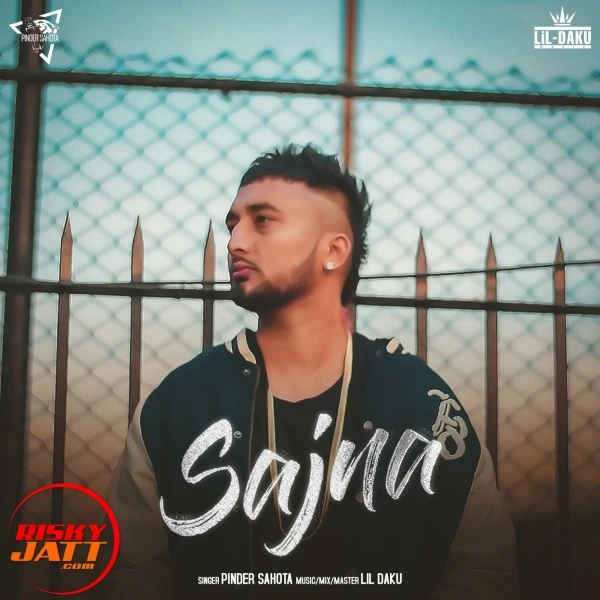 Download Sajna Pinder Sahota mp3 song