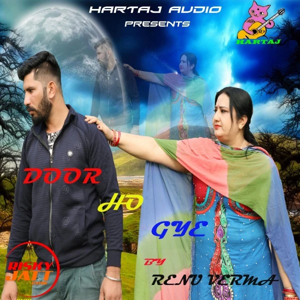Download Door ho gye Renu Verma mp3 song, Door ho gye Renu Verma full album download