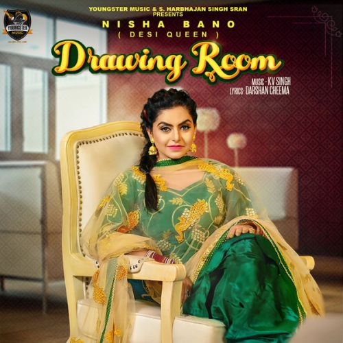 Download Drawing Room Nisha Bano mp3 song, Drawing Room Nisha Bano full album download