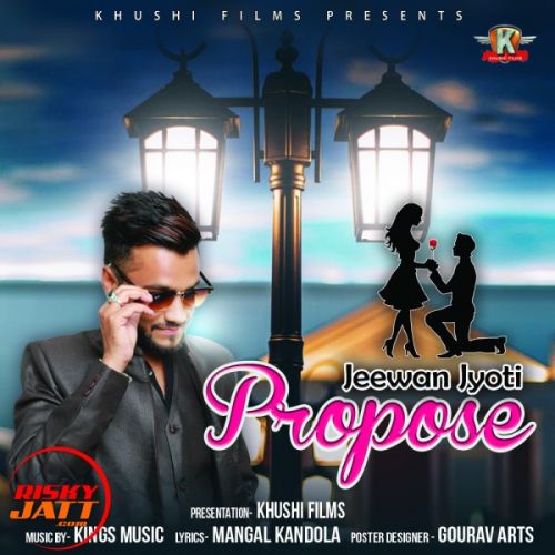 Download Propose Jeewan Jyoti mp3 song, Propose Jeewan Jyoti full album download
