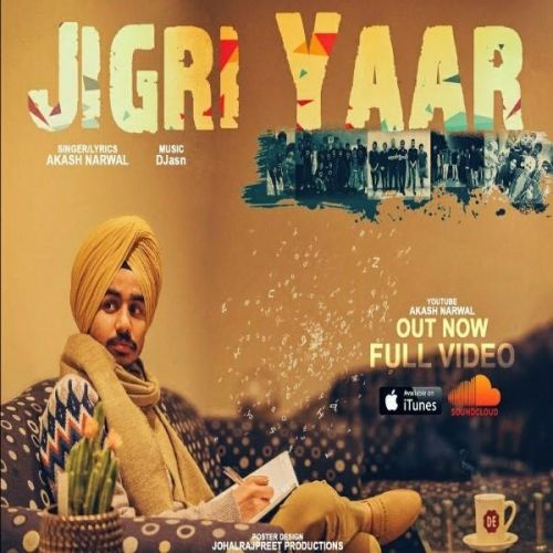 Download Jigri Yaar Akash Narwal mp3 song, Jigri Yaar Akash Narwal full album download