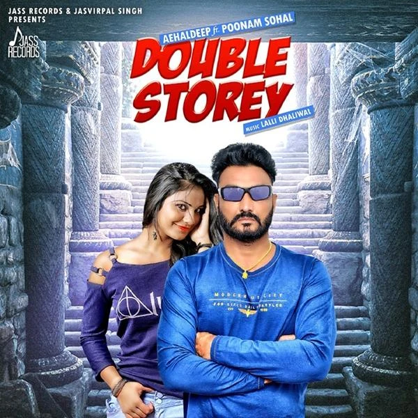 Download Double Storey Aehaldeep mp3 song, Aehaldeep Aehaldeep full album download