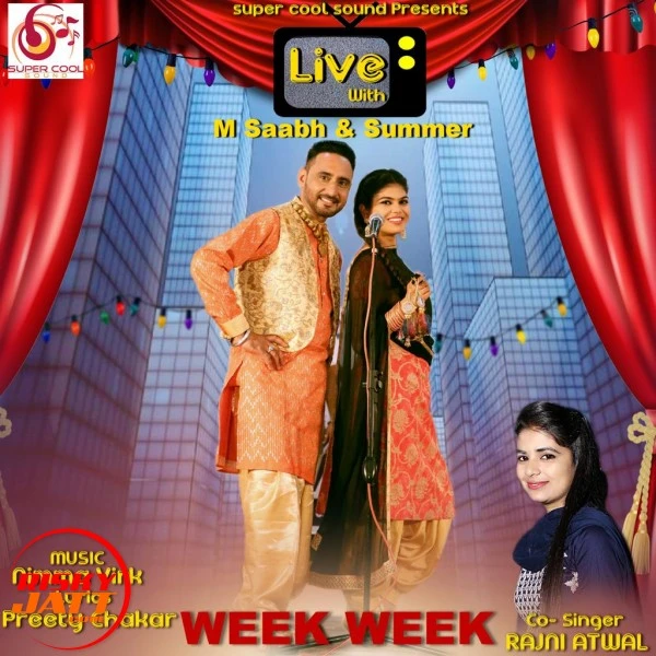 Download Week Week M Saabh and Rajni Atwal mp3 song
