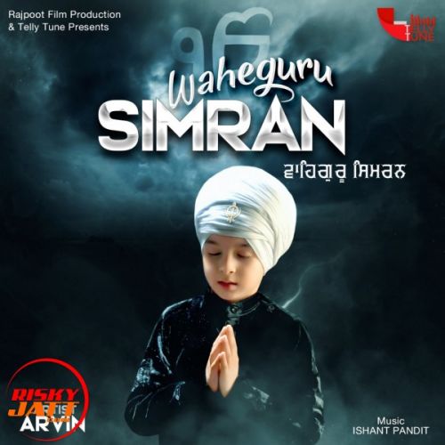 Download Waheguru Simran Arvin mp3 song, Waheguru Simran Arvin full album download