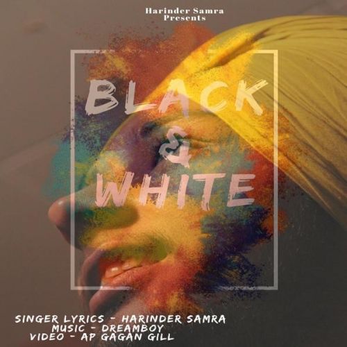 Download Black & White Harinder Samra mp3 song, Black & White Harinder Samra full album download
