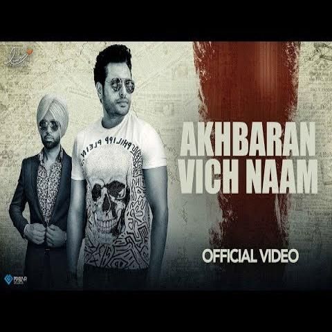 Download Akhbaran Vich Naam (Yaar Belly) Jordan Sandhu mp3 song, Akhbaran Vich Naam (Yaar Belly) Jordan Sandhu full album download