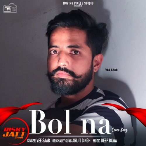 Download Bol Na Vee Saab mp3 song, Bol Na Vee Saab full album download