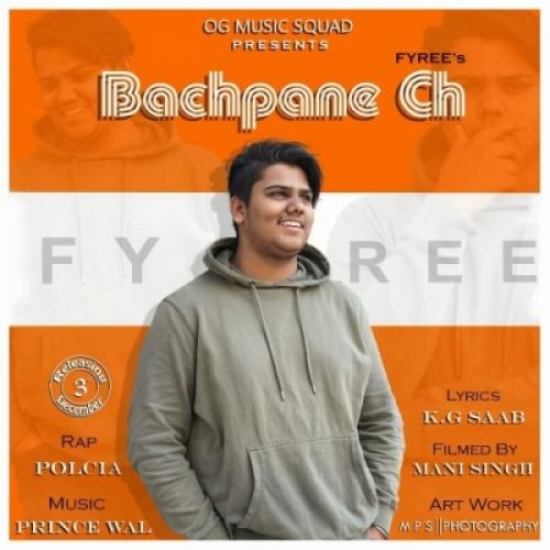 Download Bachpane Ch Fyree, Polcia mp3 song, Bachpane Ch Fyree, Polcia full album download