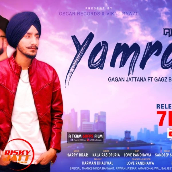 Download Yamraj Gagan Jattana and Gagz B mp3 song