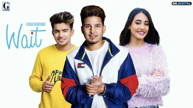 Download Wait Karan Randhawa mp3 song, Wait Karan Randhawa full album download