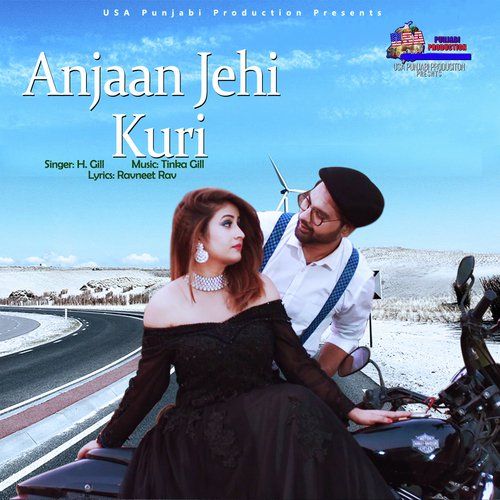 Download Anjaan Jehi Kuri H Gill mp3 song, Anjaan Jehi Kuri H Gill full album download