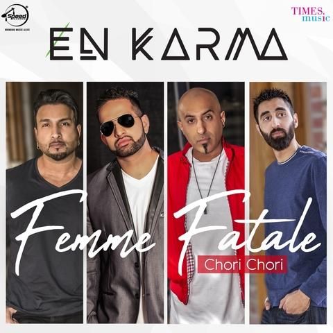 Download Femme Fatale (Chori Chori) En Karma mp3 song, Femme Fatale (Chori Chori) En Karma full album download