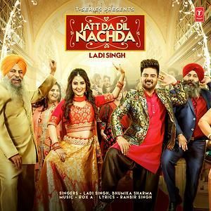 Download Jatt Da Dil Nachda Ladi Singh mp3 song, Jatt Da Dil Nachda Ladi Singh full album download