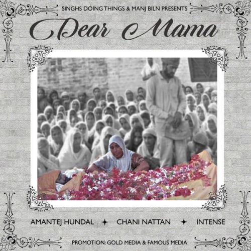 Download Dear Mamma Amantej Hundal mp3 song, Dear Mamma Amantej Hundal full album download