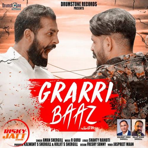 Download Grarribaaz Aman Shergill mp3 song, Grarribaaz Aman Shergill full album download
