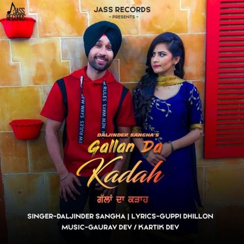 Download Gallan Da Kadah Daljinder Sangha mp3 song, Gallan Da Kadah Daljinder Sangha full album download
