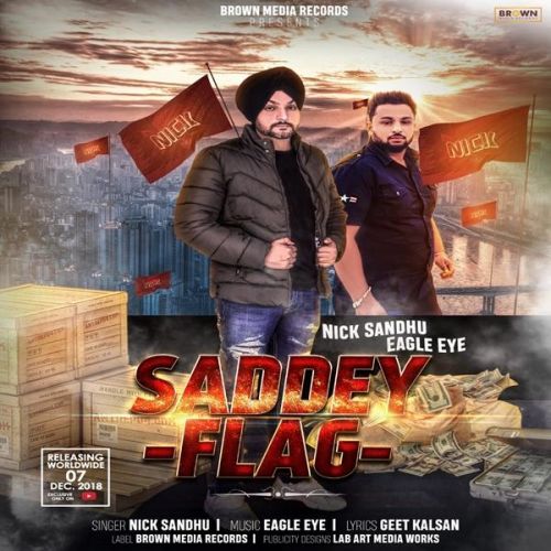 Download Saddey Flag Nick Sandhu mp3 song, Saddey Flag Nick Sandhu full album download
