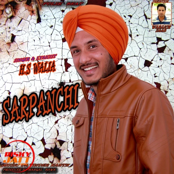 Download Sarpanchi H S Walia mp3 song