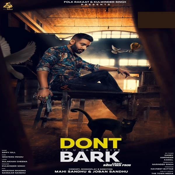 Download Dont Bark If You Cant Bite Sippy Gill mp3 song, Dont Bark If You Cant Bite Sippy Gill full album download