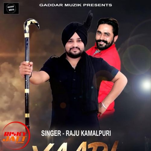 Download Yaari Raju Kamalpuri mp3 song, Yaari Raju Kamalpuri full album download