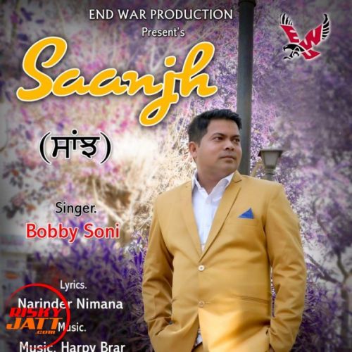 Saanjh Lyrics by Bobby Soni