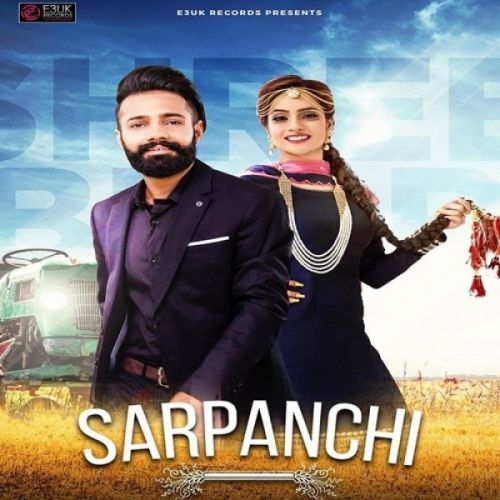 Download Sarpanchi Shree Brar, Swar Kaur mp3 song, Sarpanchi Shree Brar, Swar Kaur full album download