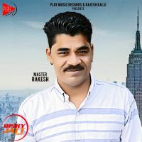 Master Rakesh mp3 songs download,Master Rakesh Albums and top 20 songs download