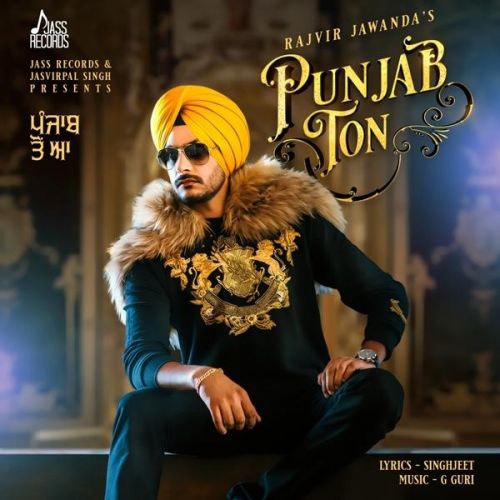 Download Punjab Ton Rajvir Jawanda mp3 song, Punjab Ton Rajvir Jawanda full album download