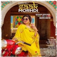 Download Saak Morhdi Sarika Gill mp3 song, Saak Morhdi Sarika Gill full album download
