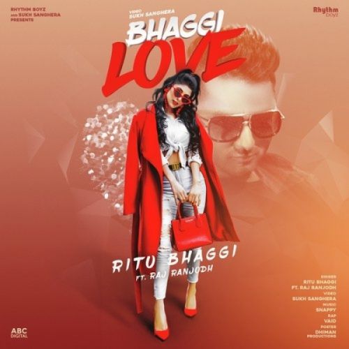 Download Bhaggi Love Ritu Bhaggi, Raj Ranjodh, Vaid mp3 song, Bhaggi Love Ritu Bhaggi, Raj Ranjodh, Vaid full album download