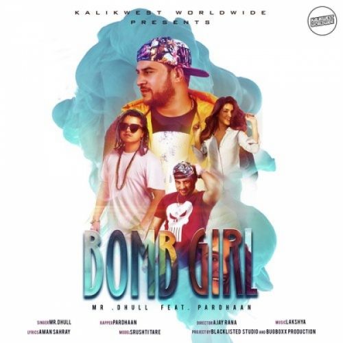 Download Bomb Girl Mr Dhull, Pardhaan mp3 song, Bomb Girl Mr Dhull, Pardhaan full album download