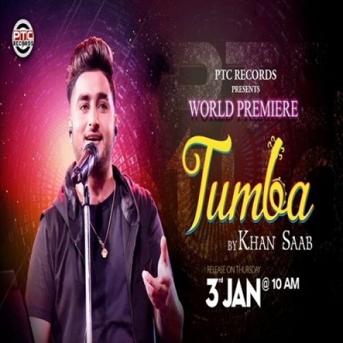 Download Tumba Khan Saab mp3 song, Tumba Khan Saab full album download