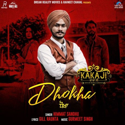 Download Dhokha (Kaka Ji) Himmat Sandhu mp3 song