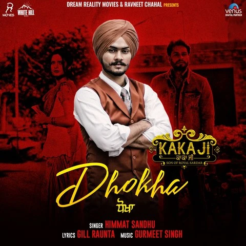 Download Dhokha (Kaka Ji) Himmat Sandhu mp3 song