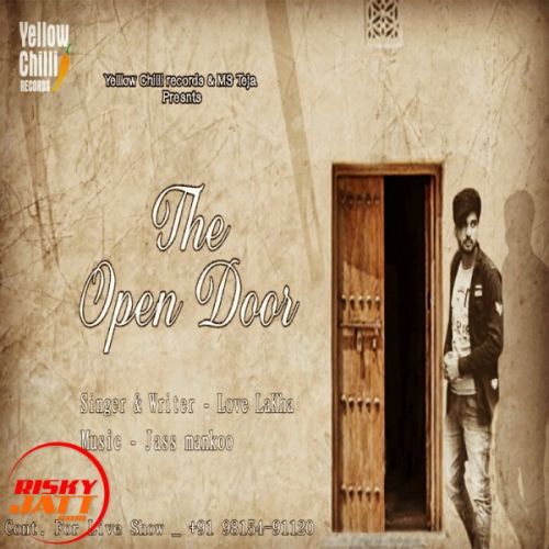 Download The Open Door Love  Lakha mp3 song, The Open Door Love  Lakha full album download