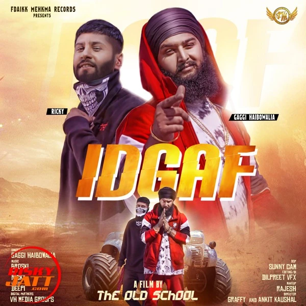 Download Idgaf Gaggi Haibowalia and Rikcy mp3 song