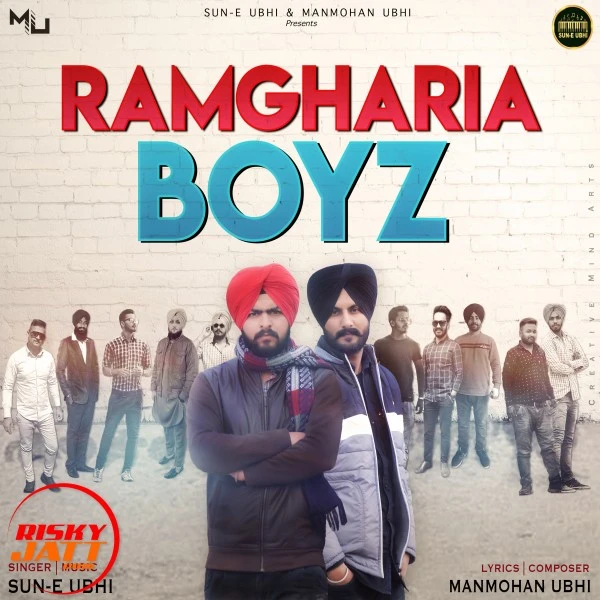 Download Ramgharia Boyz Sun e Ubhi mp3 song