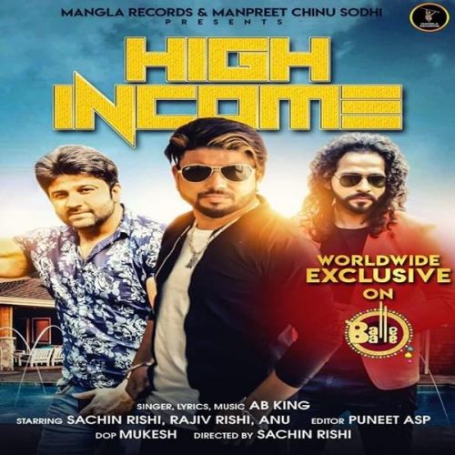 Download High Income AB King mp3 song, High Income AB King full album download