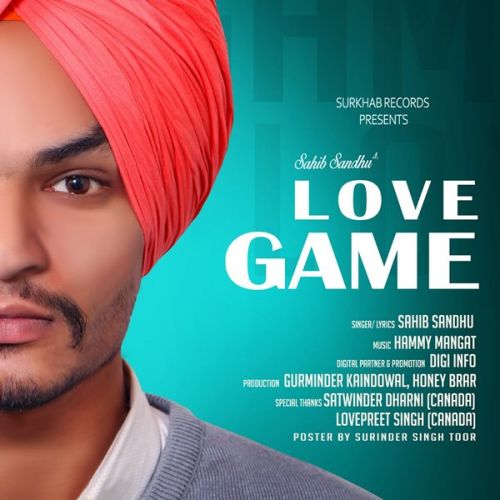 Download Love Game Sahib Sandhu mp3 song, Love Game Sahib Sandhu full album download