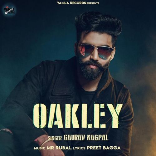 Download Oakley Gaurav Nagpal mp3 song, Oakley Gaurav Nagpal full album download
