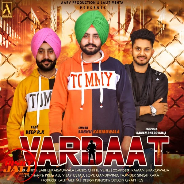 Download Vardaat Sabhu Karmuwala and Deep R K mp3 song