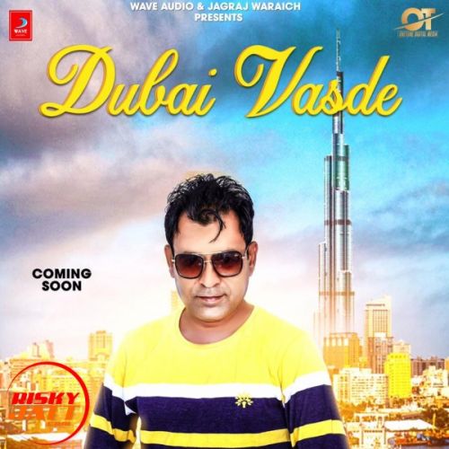 Download Dubai Vasde Lakha Brar mp3 song, Dubai Vasde Lakha Brar full album download